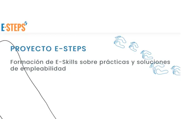 E-Steps: Formación de E-Skills sobre prácticas y soluciones de empleabilidad